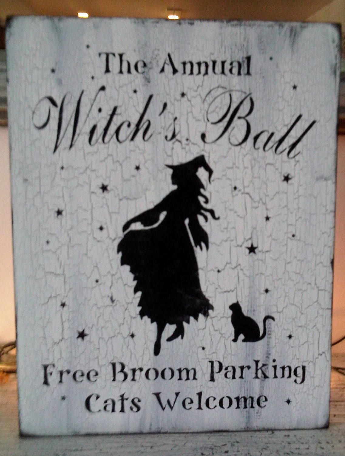 Witch Sign, Halloween decor,   "ANNUAL WITCH'S BALL Free Broom Parking Cats Welcome " - vintage style black and white crackle distressed