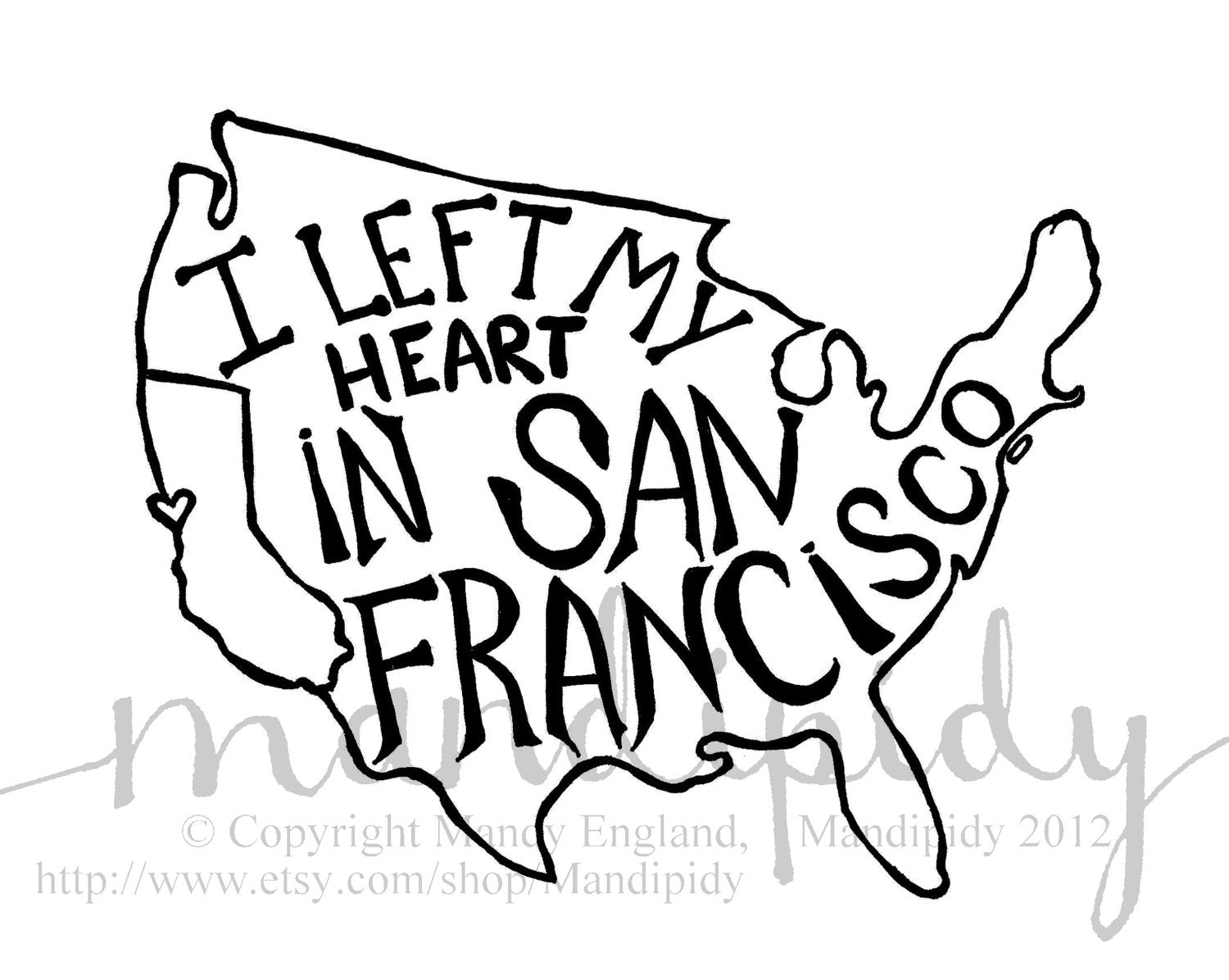 I Left My Heart In San Francisco - White Background - 8x10 Illustrated Wall Art by Mandipidy