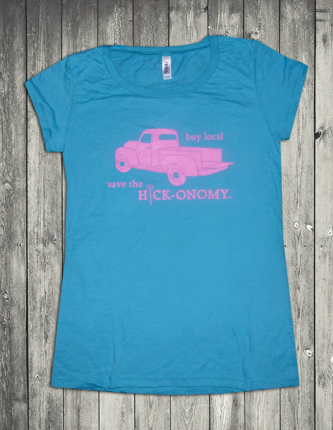 T-Shirt - XL "Buy Local-Save The Hick-Onomy"
