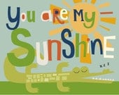 you are my sunshine alligator print 8 x 10 ready to frame