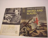1957 Sword And Scalpel By Frank G. Slaughter - Korean War-era novel