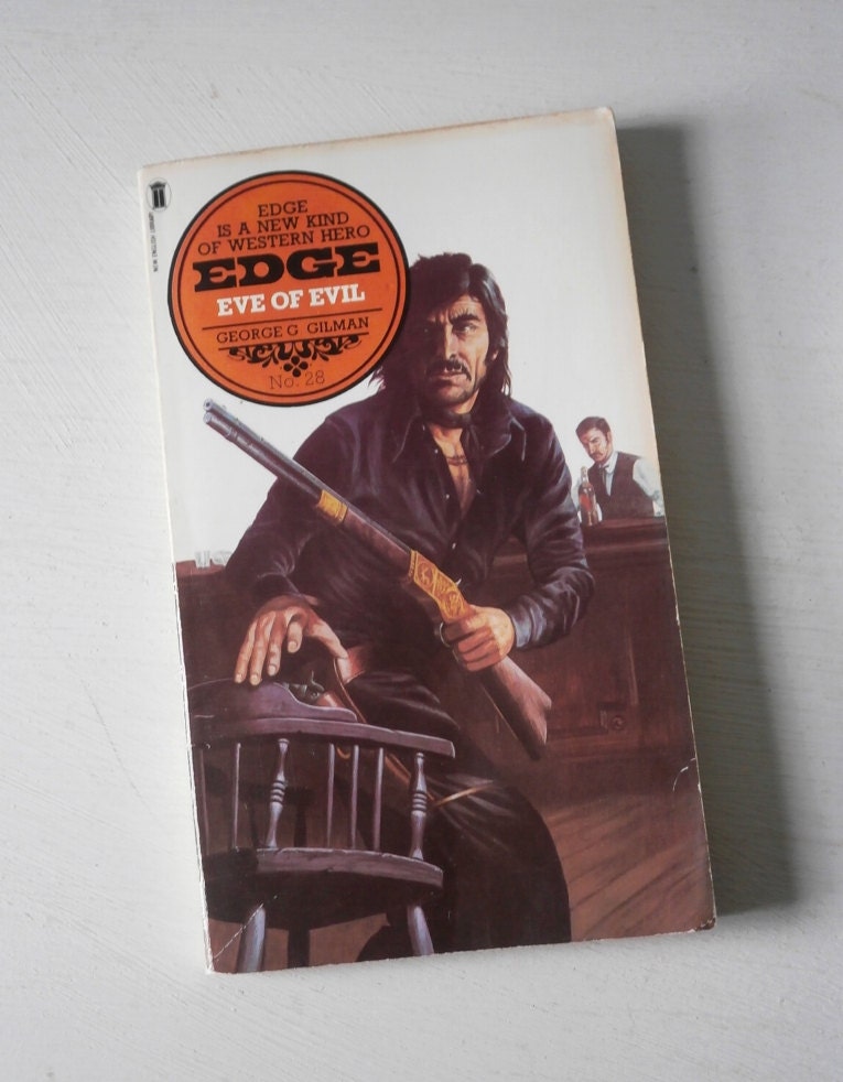 Vintage western book Edge - Eve of Evil - George g Gilman -1978
