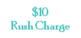 Rush Charge on Order - 10