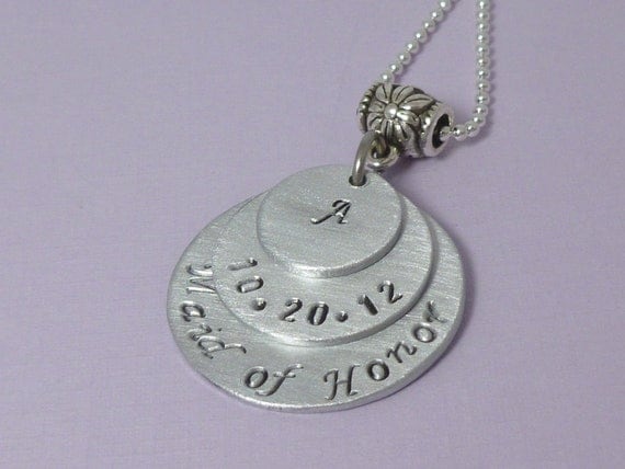 Wedding, Maid of Honor  necklace. Hand stamped Triple Stacked.