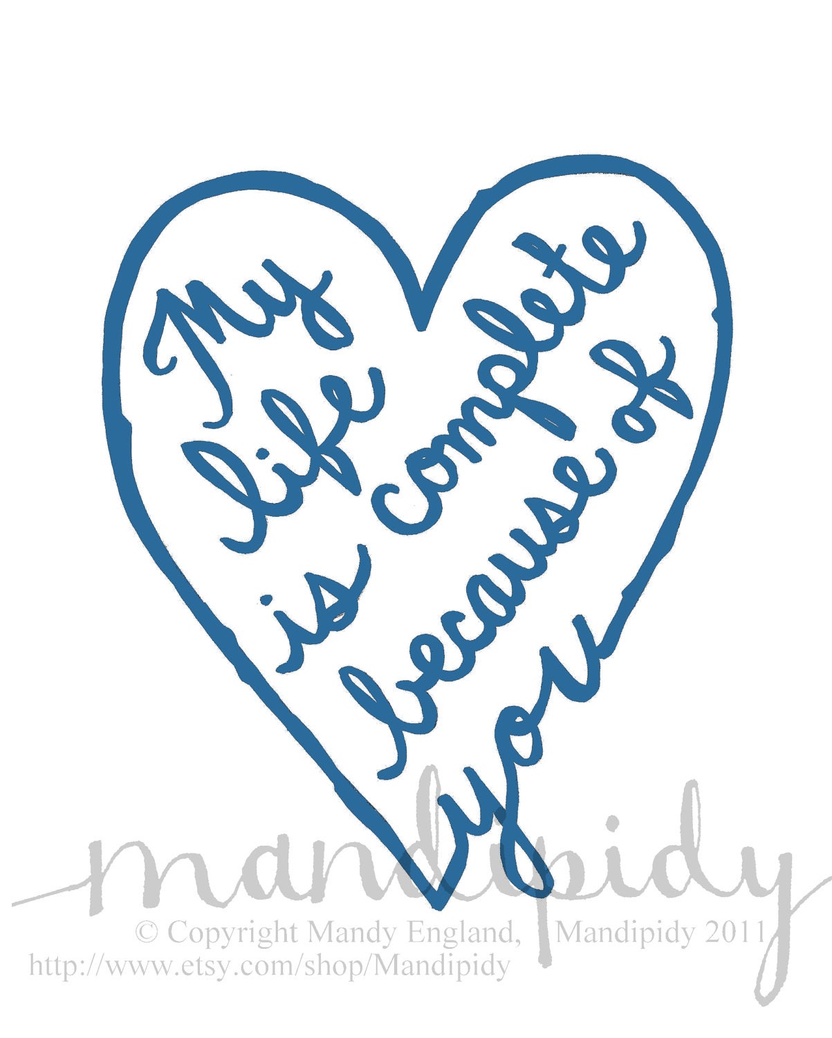My Life Is Complete Because Of You - Blue 8x10 Baby Boy Adoption Print (Proceeds Support Adopting Families)
