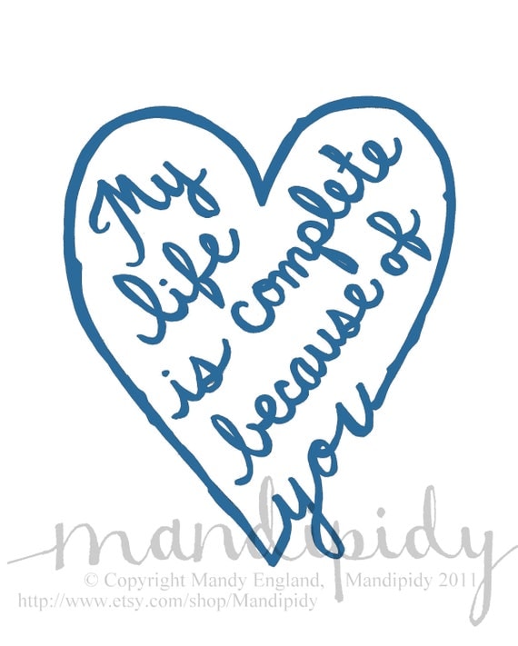 My Life Is Complete Because Of You - Blue 8x10 Baby Boy Adoption Print (Proceeds Support Adopting Families)