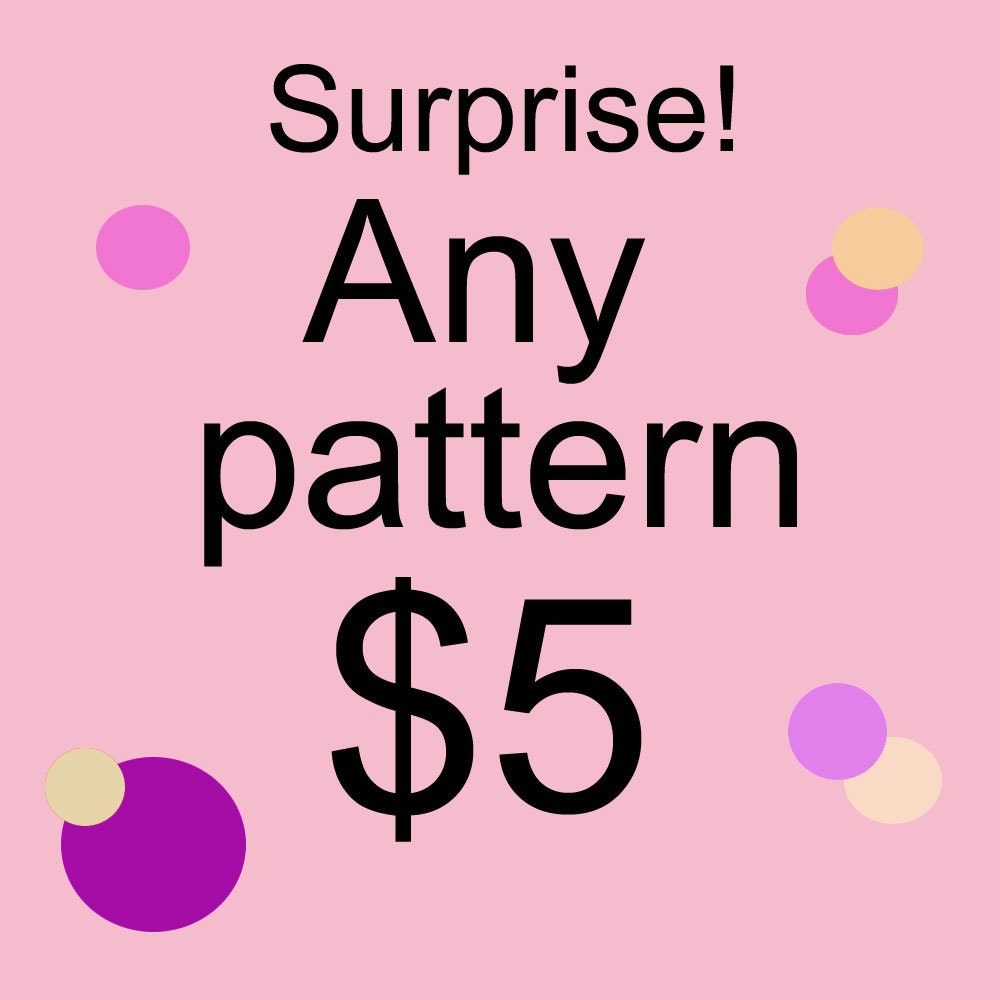 Surprise Any Crochet Pattern 5 Bucks
