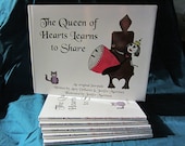 BOOK - Original Fairytale Children's Picture Book - "The Queen of Hearts Learns to Share" by Amy and Jen