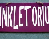 5x10 Tinkletorium Painted Wooden Sign for the bathroom