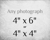 4x6  or  4x4 -  Any Photography Print
