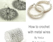 Make crocheted wire jewelry - Ring, sunflowers and hoops PDF tutorials How to crochet with metal wires