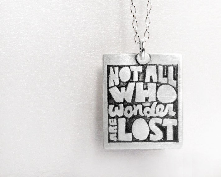 Not all who wander are lost necklace -  Silver inspirational quote jewelry