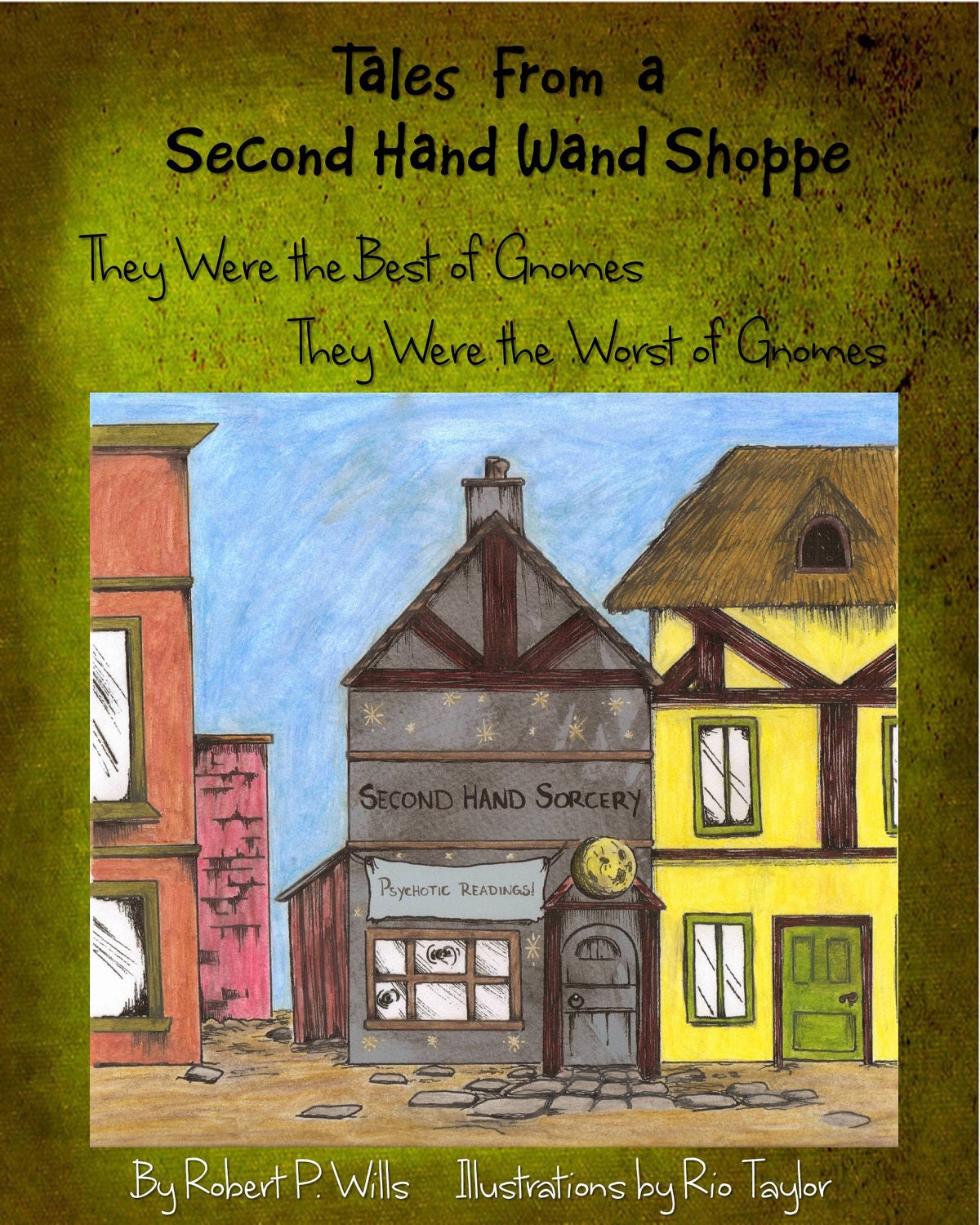 Second Hand Wand Shoppe - Over 100,000 words of Magic, Mischief, and Mayhem WITH Illustrations