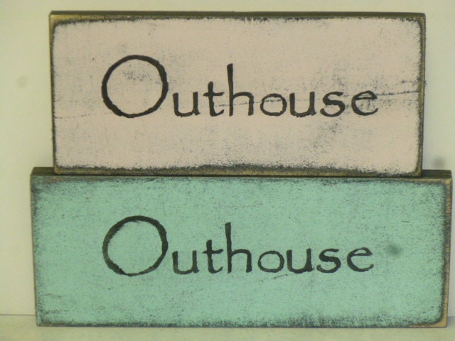 SHABBY CHIC OUTHOUSE sign / Country cottage Outhouse sign / Bathroom sign / Funny bathroom sign / Bathroom humor sign