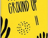 From The Ground Up 2 Zine