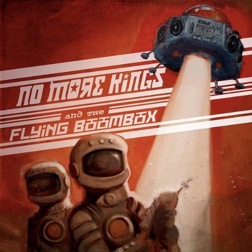 No More Kings - And the Flying Boombox CD
