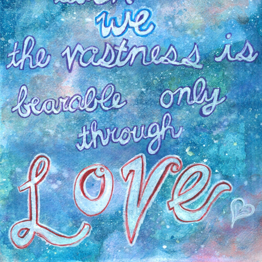 Love Quote - Art Print 11x14 Giclee
