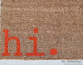 Witty Hand Painted Coir Welcome Mat - hi. - Choose Your Color