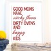 Typography Mother's Day Gift Present Kitchen Good Moms Print