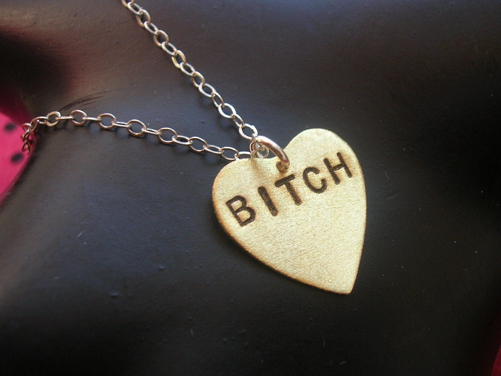BITCH--Heart Charm Necklace, Heart Necklace, Metalwork Stamped Brass Heart, Valentines Day, Handmade, Love