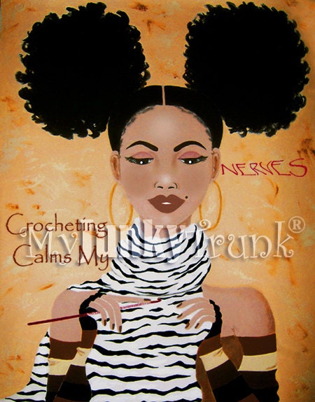Crocheting Calms My Nerves- African American Natural Hair Afro Puffs Print