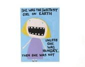 Print of original painting, Hungry Girl, Funny Gift, 8.5 x 11 poster