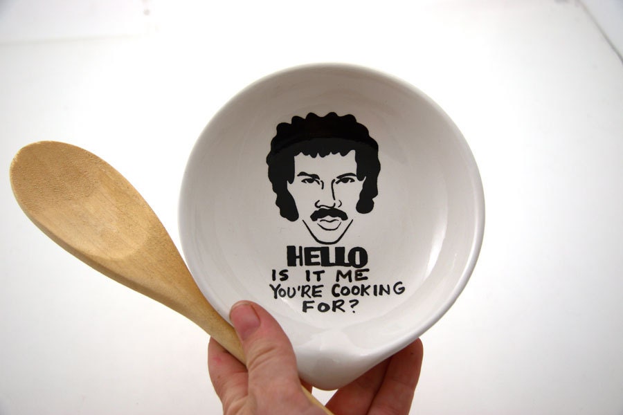 Hello Lionel Richie  Is It Me You're Cooking For Spoon Rest spoonrest