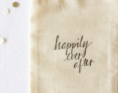 Happily Ever After Letterpress Muslin Sacks. Set of 6
