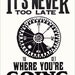 Get Where You're Going Letterpress & Linocut Print Poster