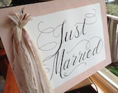 Calligraphy Just Married Sign...Handpainted Calligraphy and Border with Vintage Ribbon and Lace custom made to order