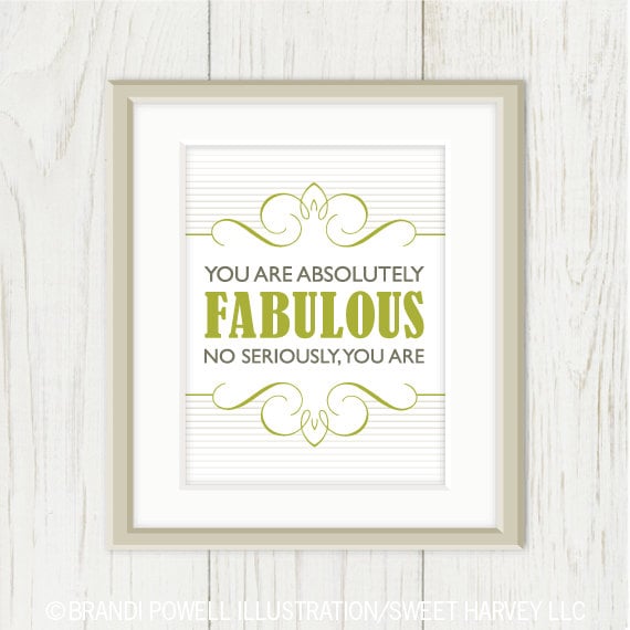 Fabulous Typography Art Print: You Are Absolutely Fabulous - Inspirational Quote, Typography Poster, Chartreuse Green, Stripes, Grey 8 x 10