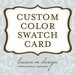Custom Color Swatch Card