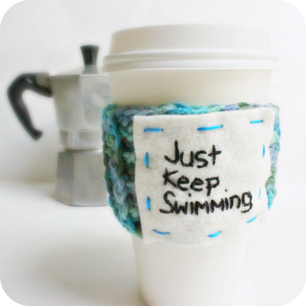 Funny Travel Mug Cozy Cover Just Keep Swimming blue green crochet handmade cover