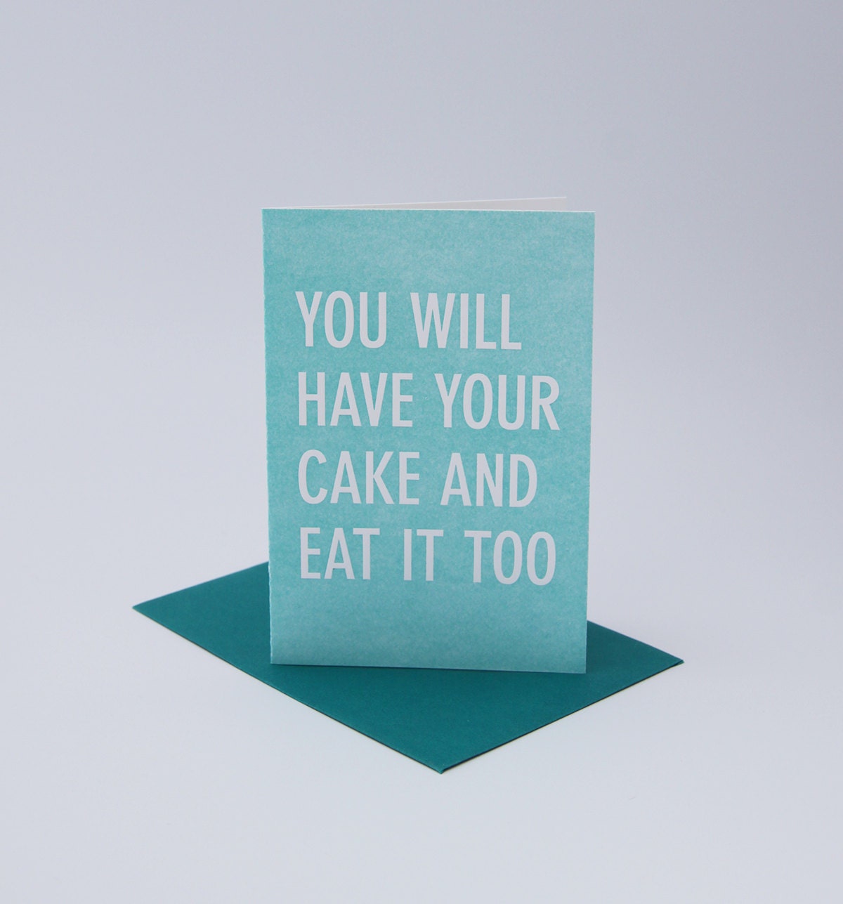 Letterpress Printed Birthday Card:  Have Your Cake