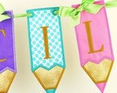 Pencil Banner ITH Project Applique Machine Embroidery Design Patterns all done in the hoop in 7 sizes 4", 5", 6", 7", 8", 9" and 10"