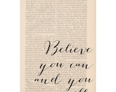 motivational print calligraphy - Believe You Can and You Will - dictionary art inspirational quote