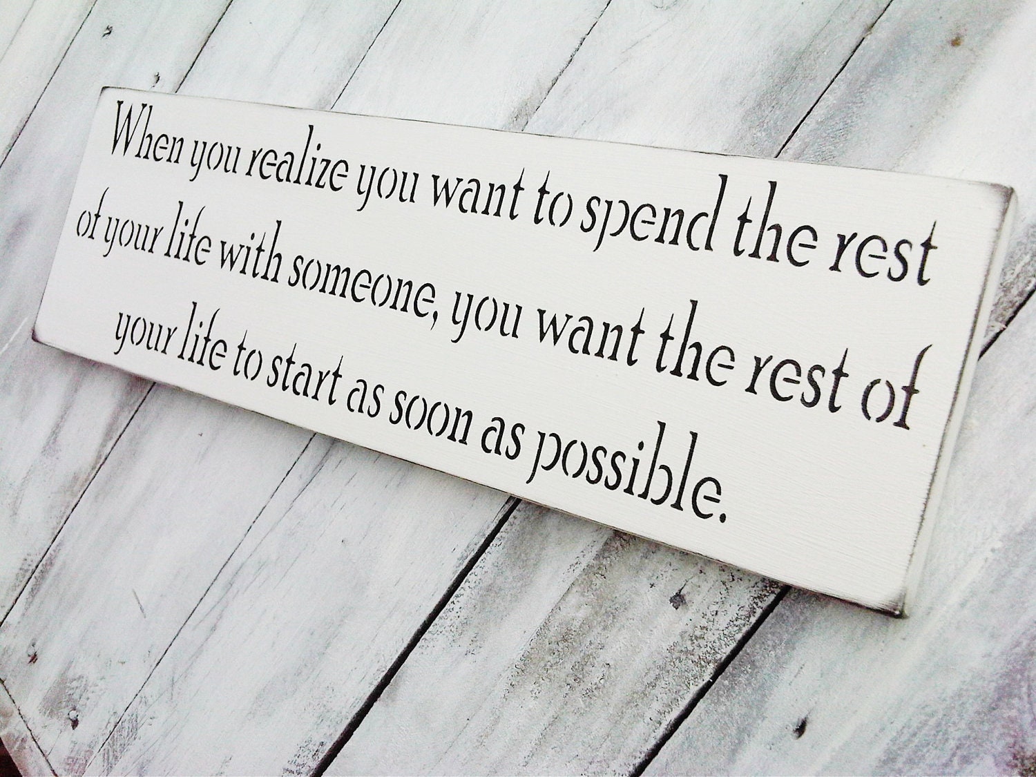 When Harry Met Sally quote sign, Wedding, Engagement photo prop, "When you realize you want to spend the rest of your life with someone..."