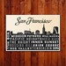 SAN FRANCISCO Skyline. Typography Poster. City Art Print. Housewarming Gift. Black and White. 12 x 18