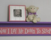 Lavneder and Pink Baby Nurseries - Purple Nursery Decorating Ideas Pink Sign - Now I Lay Me Down To Sleep - 30" Lilac Shelf