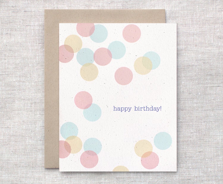 Eco Friendly Birthday Card - Transparent Circles, Happy Birthday Card, Pastels Rusty Pink, Mustard, Teal Blue