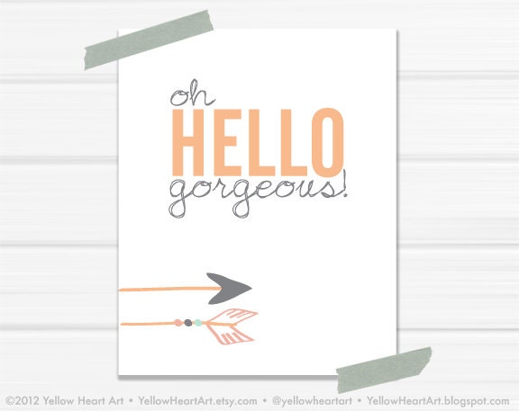 Graphic Art Print "oh HELLO gorgeous" 8x10 in Peach and Gray with Arrow
