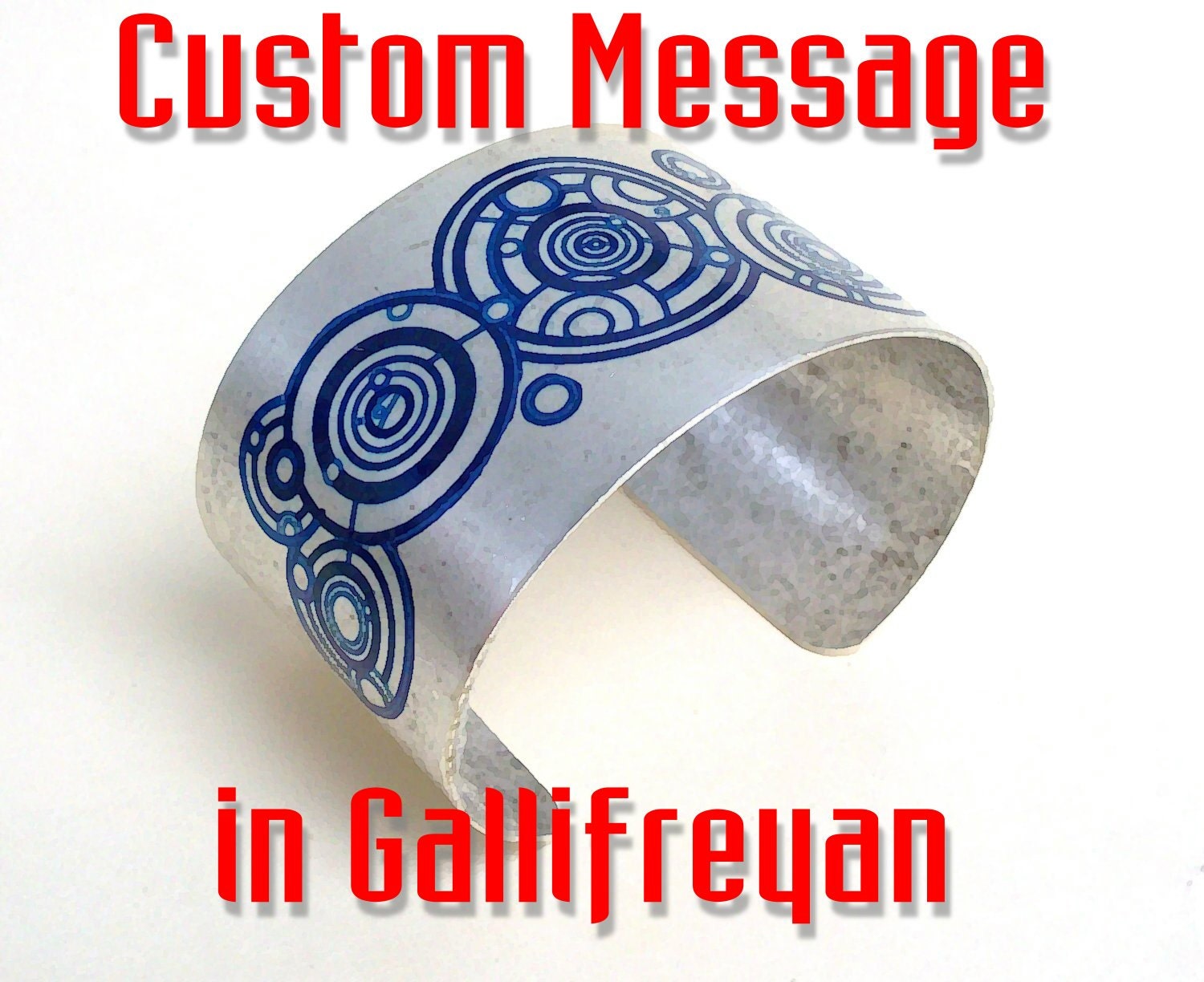 Doctor Who Custom Message in Gallifreyan on Silver Cuff