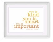 Printable Fall Ombre You Is Kind Typography Quote  8x10 INSTANT DOWNLOAD
