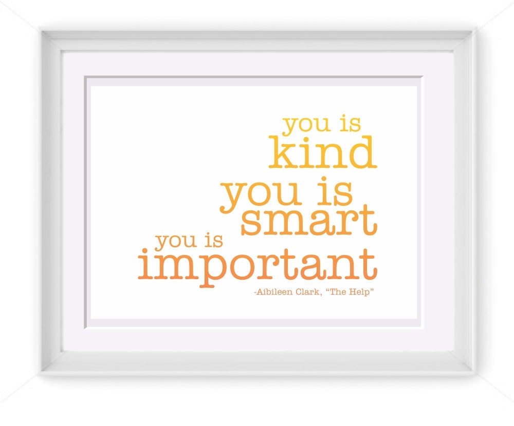 Printable Fall Ombre You Is Kind Typography Quote 8x10 INSTANT DOWNLOAD