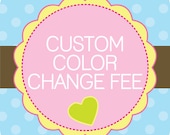 Custom Color Change Fee Il_170x135