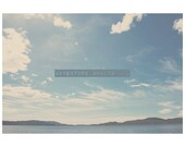adventure awaits, sky clouds water color photo print - whimsical fine art landscape photography, blue, dream, inspirational quote