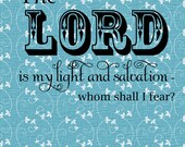 8x10 Digital Art Print - Psalm 27:1 The Lord is My Light and Salvation  - Wall Art Children Family Home Decor Gift