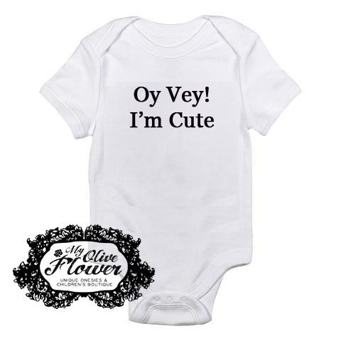 Oy Vey I'm Cute Jewish Embroidered Baby Onesie - Choose Size and Color - Buy 3 Get 1 Free - Baby Shower Gift-