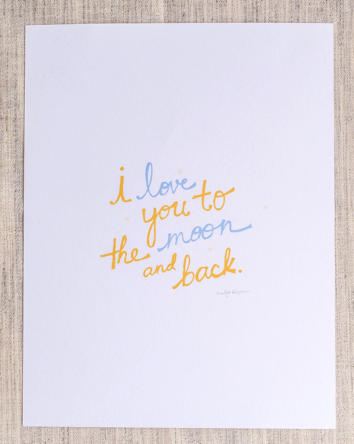 I love you to the moon and back Print