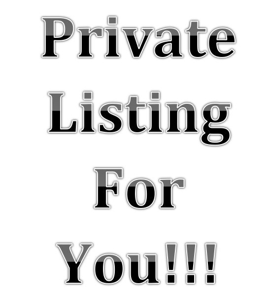 Private Listing for ...